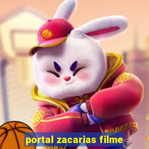 portal zacarias filme